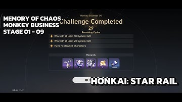 [Honkai: Star Rail Forgotten Hall] Memory Of Chaos (MOC) - Monkey Business - Stage 01-09 - New 3.8
