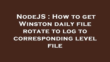 NodeJS : How to get Winston daily file rotate to log to corresponding level file