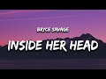 Bryce Savage - Inside Her Head (Lyrics) &quot;and she lives inside of her head&quot;