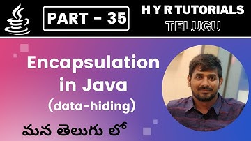 P35 - Encapsulation in Java | Core Java | Java Programming |