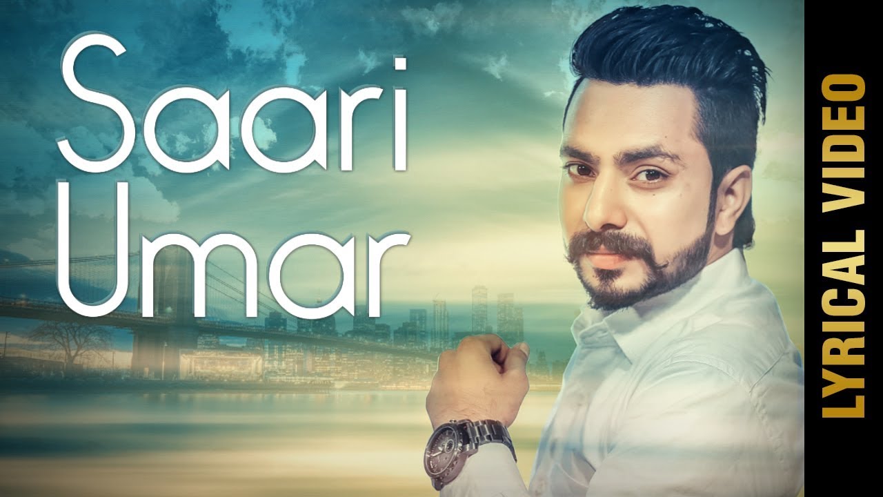 SAARI UMAR Lyrical Video  RUMMY  Latest Punjabi Songs 2018  MAD 4 MUSIC