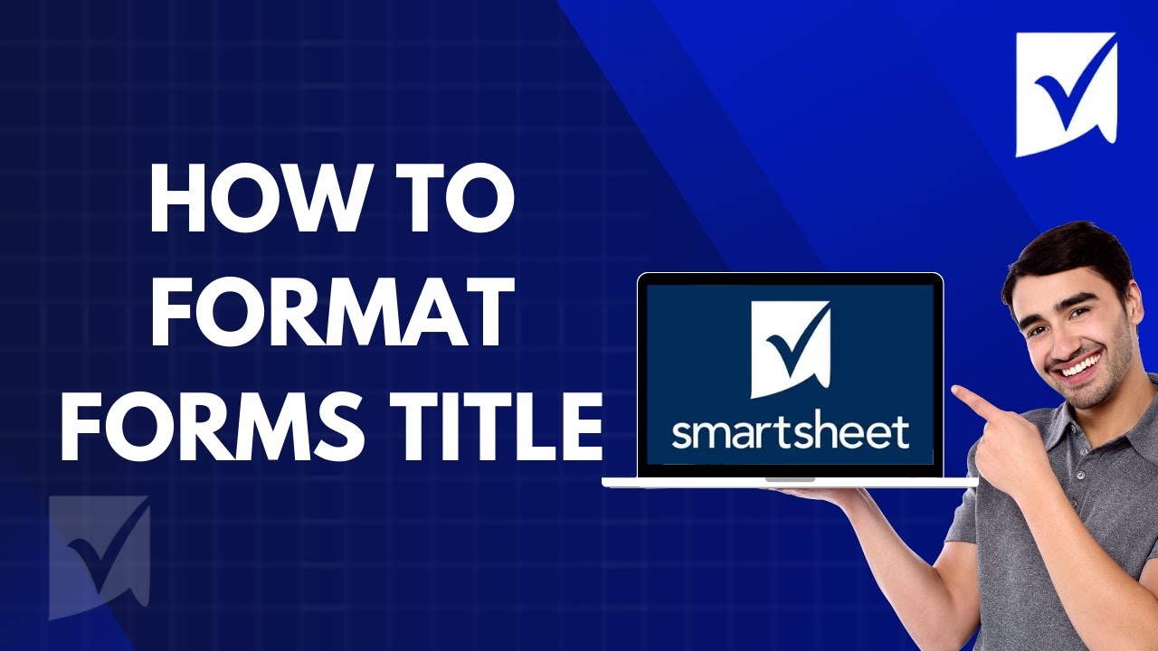 Simple Form Title How to Format Forms Title in Smartsheet | Step-by-Step Tutorial 2026 ...