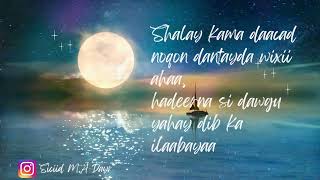 Xasuustii Maxamed Ibarahim Warsame Hadraawi Kas Baan Ahay Daymo Dhaw Kal Baan Ahay Doonis Badan