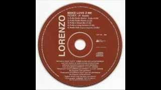 lorenzo-make love 2 me (remix)