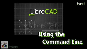 97. LibreCAD Command line - part 1