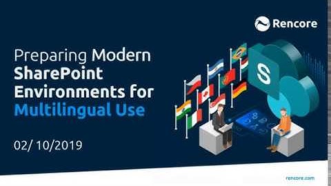 Webinar: Preparing Modern SharePoint Environments for Multilingual Use with Dr. Martin Laplante