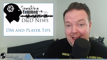 DM and Player Tips for D&D - Downtime, campaign notes, describing things, using spell DC and combat