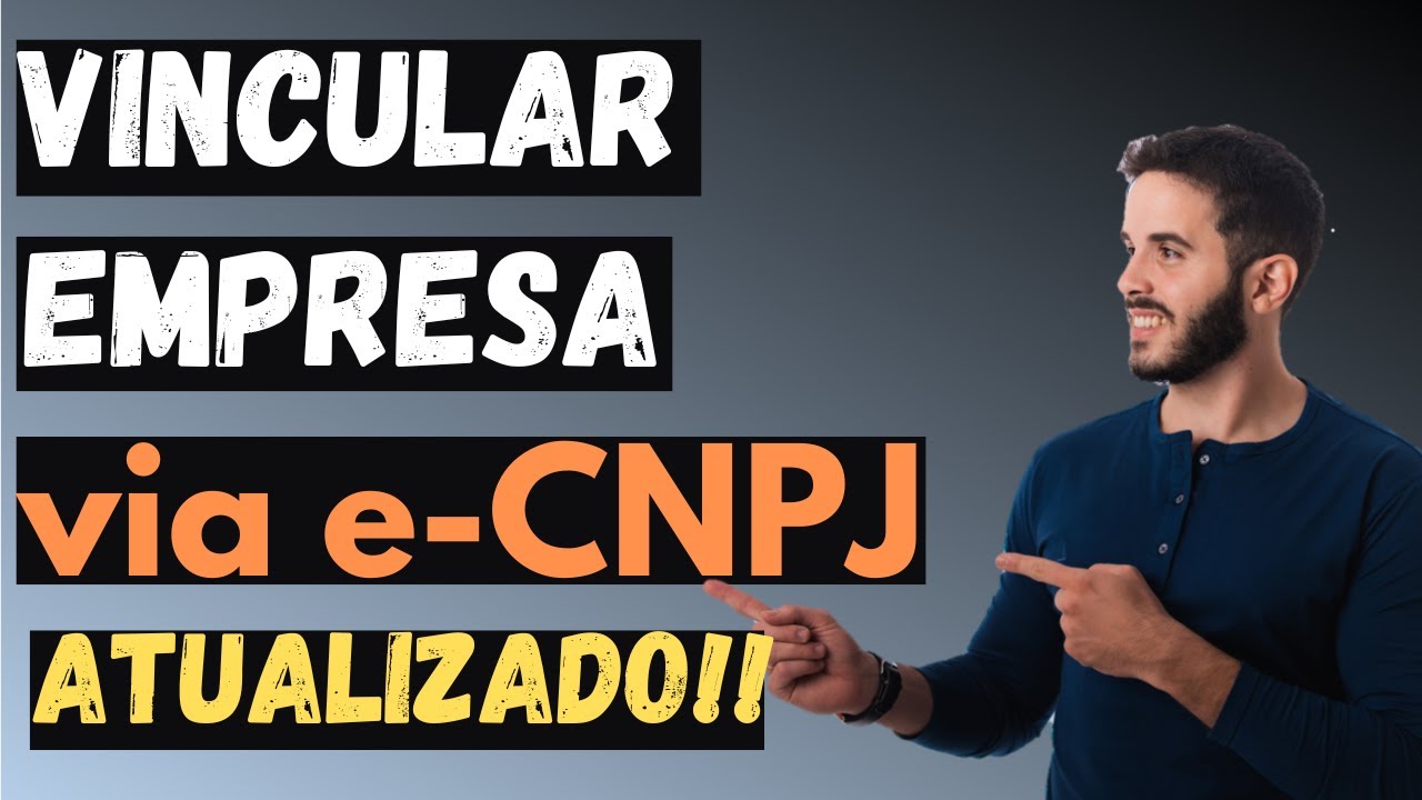 Como vincular empresa via e-CNPJ no Portal Gov.br? (ATUALIZADO) - YouTube