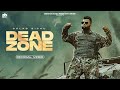 Dead zone  gulab sidhu official  jay dee  pendu boyz music  punjabi songs 2022