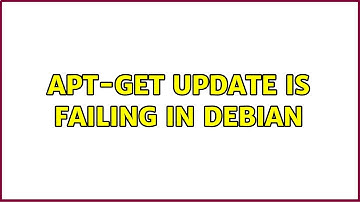 apt-get update is failing in debian (2 Solutions!!)