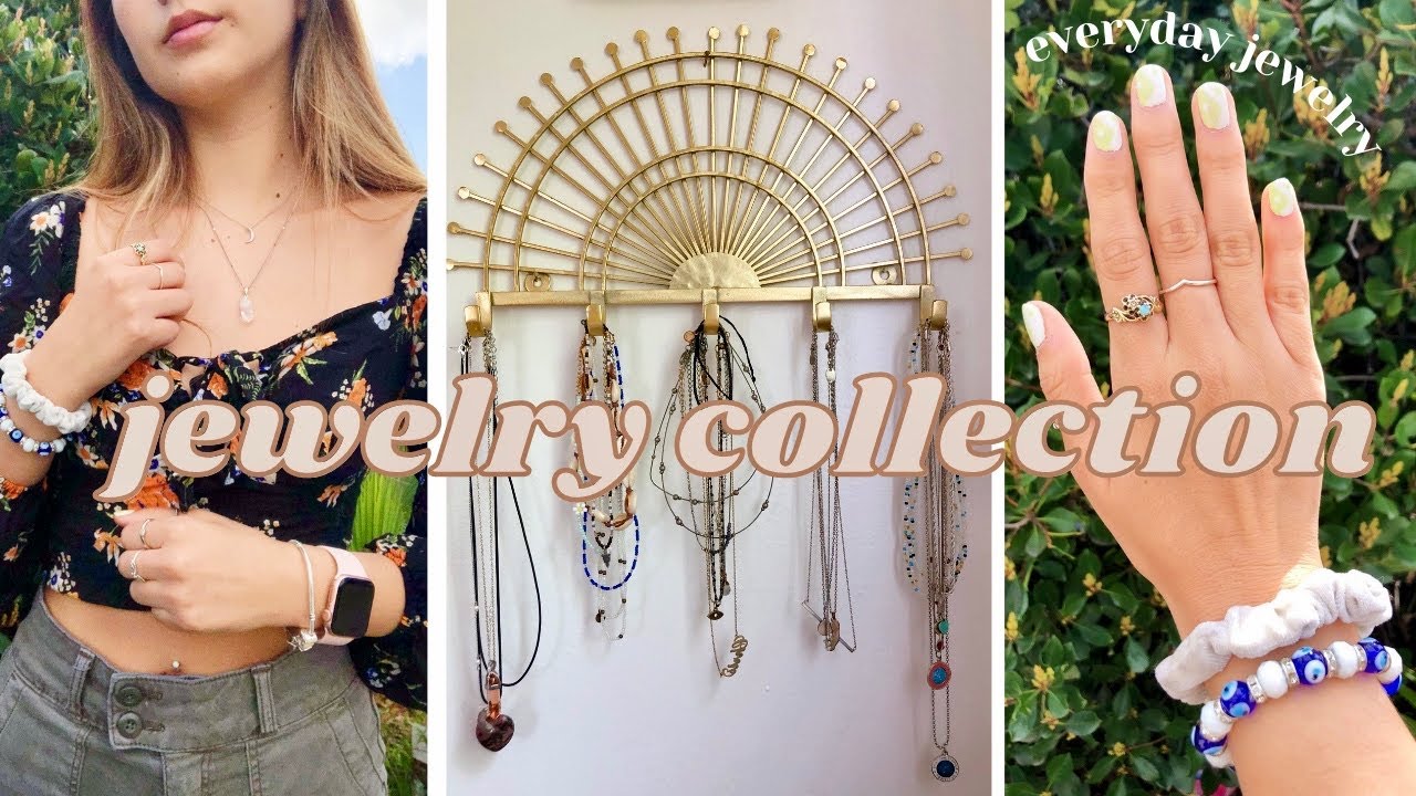 My Everyday Jewelry + Jewelry Collection YouTube