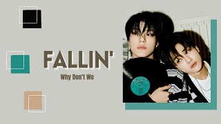 [1시간/ 1 HOUR LOOP] Why Don't We - Fallin' (Adrenaline)