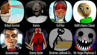 Skibidi Survival, Granny, Evil Nun, Goosebumps, Granny Spider Man, Stickman Jailbreak Escape 2