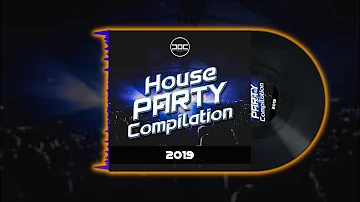 House Party Compilation 2019 (Best House Music Hits)