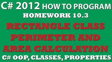 C# Programming Challenge 10.3 Rectangle Class: C# OOP, Classes, Properties, ReadOnly
