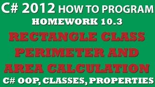 C# Programming Challenge 10.3 Rectangle Class: C# OOP, Classes, Properties, ReadOnly