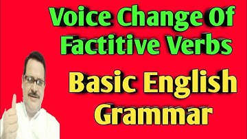 Voice Change Of Factitive Verbs | Active To Passive Rules