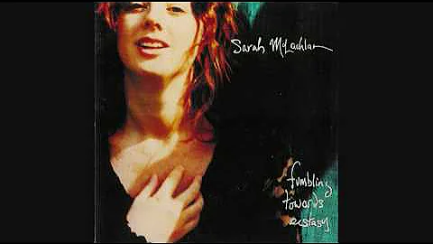 Sarah Mclachlan - 04 Good Enough