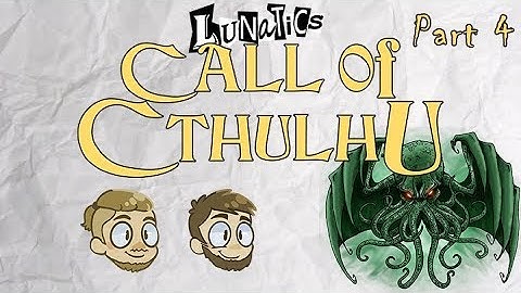 Call of Cthulhu Part 4: What is the Miraculous Catch?