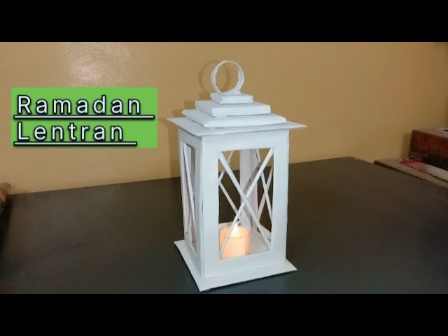 How to make a Beautiful cardboard Lantern For Ramadan Kareem ❤️ class=