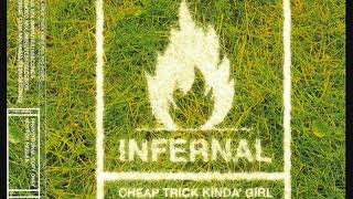 Watch Infernal Cheap Trick Kinda Girl video