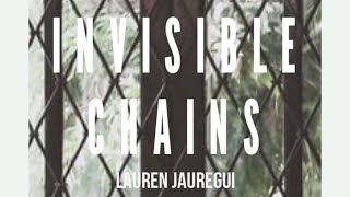 Invisible Chains by Lauren Jauregui (cover)