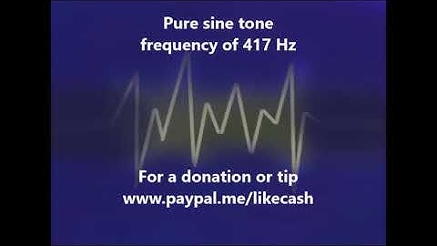 Pure sine tone frequency of 417 Hz