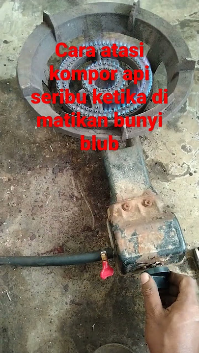 atasi kompor api seribu ketika di matikan bunyi blub#shorts