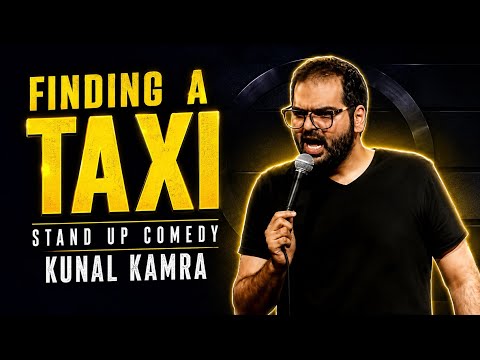🔥 Finding A Taxi 😂 | Kunal Kamra's Funniest Stand-Up Comedy | Full Show
