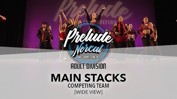 Main Stacks [WIDE VIEW] | Prelude NorCal 2025 Adult Division | #PreludeNorCal2025