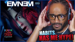 Eminem - Habits REACTION | HE'S TRYNA PISS PEOPLE OFF