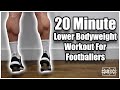 How to get calves like grealish  20 minute lower bodyweight workout for footballers