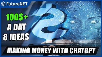 8 EASIEST WAYS To Make Money with ChatGPT and Bing