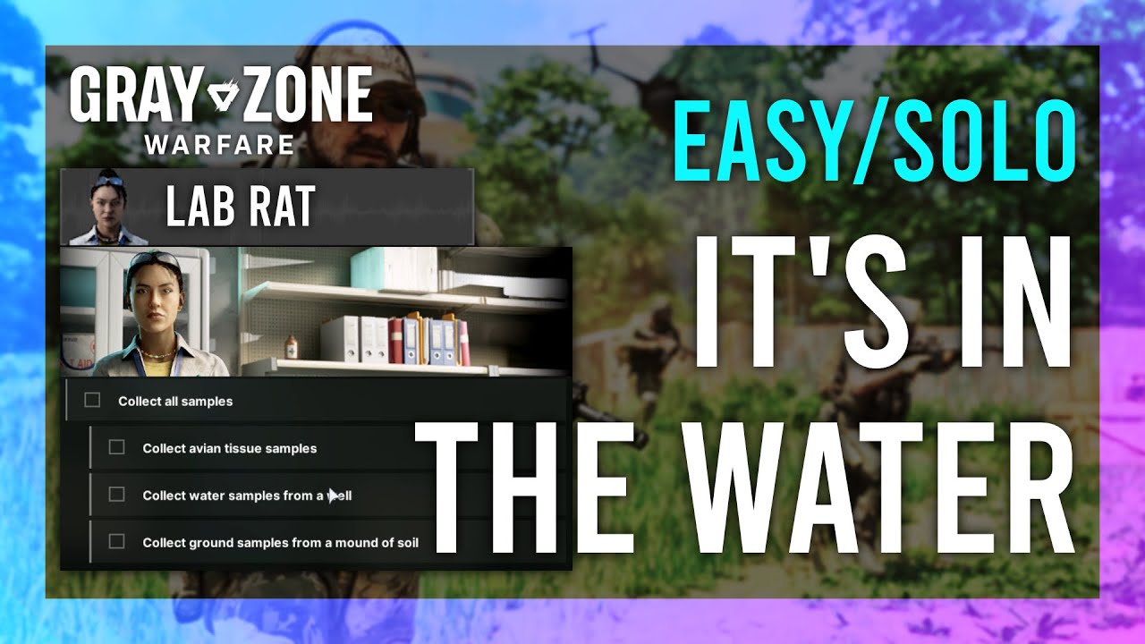 It's In The Water | Lab Rat | Gray Zone Warfare GUIDE | Quick/Solo | Mission Tutorial thumbnail