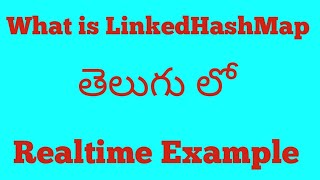 What is LinkedHashMap in java(Telugu) Wealth