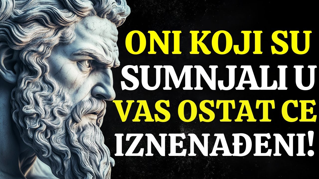 10 STOIČKIH STAVOVA ZBOG KOJIH ĆE SE SVI POKAJATI ŠTO SU VAS IGNORIRALI.