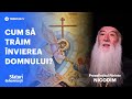 Cum să trăim Învierea Domnului? #sfaturiduhovnicesti