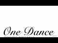 One Dance (Official Instrumental) - Drake feat. WizKid &amp; Kyla