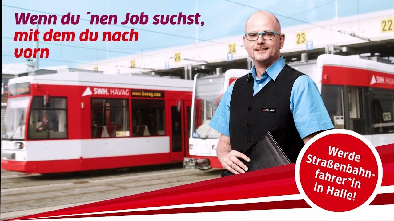 HAVAGStraßenbahnfahrer*in Wenn du ´nen Job suchst, mit dem du nach vorn schauen kannst. YouTube