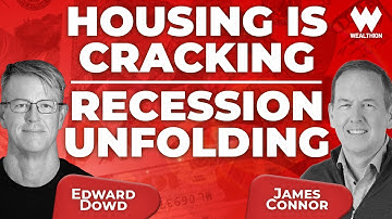 Edward Dowd: Housing Is Cracking, 2025 Recession Unfolding