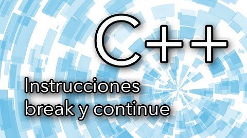 C++: Instrucciones break y continue | TechKrowd