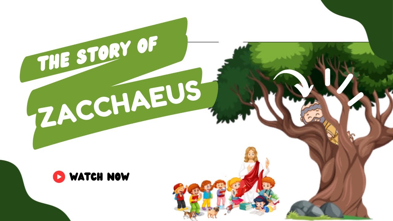 Bible story for kids The story of Zacchaeus Sunday school lesson