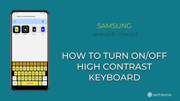 How to Turn On/Off High Contrast Keyboard - Samsung [Android 11 - One UI 3]