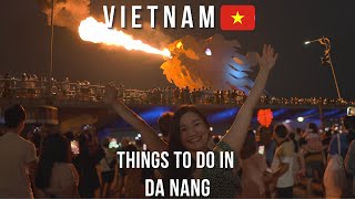 Things to do & Eat in Da Nang - Vietnam 🇻🇳 | Travel Video | Dragon Bridge, Ba Na Hills & more