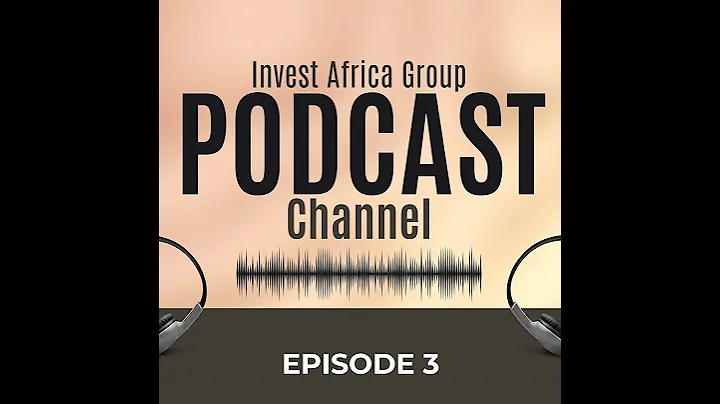 IAG EPISODE 3: Shaping The Future Of Africa