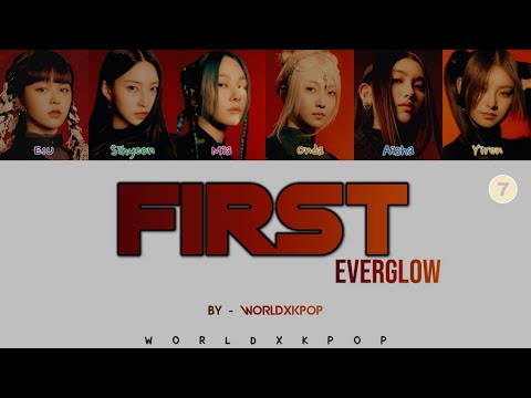 EVERGLOW - FIRST * KOLAY OKUNUŞ+MV(EASY LYRICS)COLOR CODED