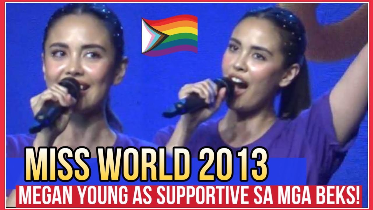 Miss Inaming Megan Young Inaming Malaki ang tinulong Ng mga LGBTQ sa kanyang ...