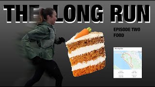 THE LONG RUN  - Fuelling for training