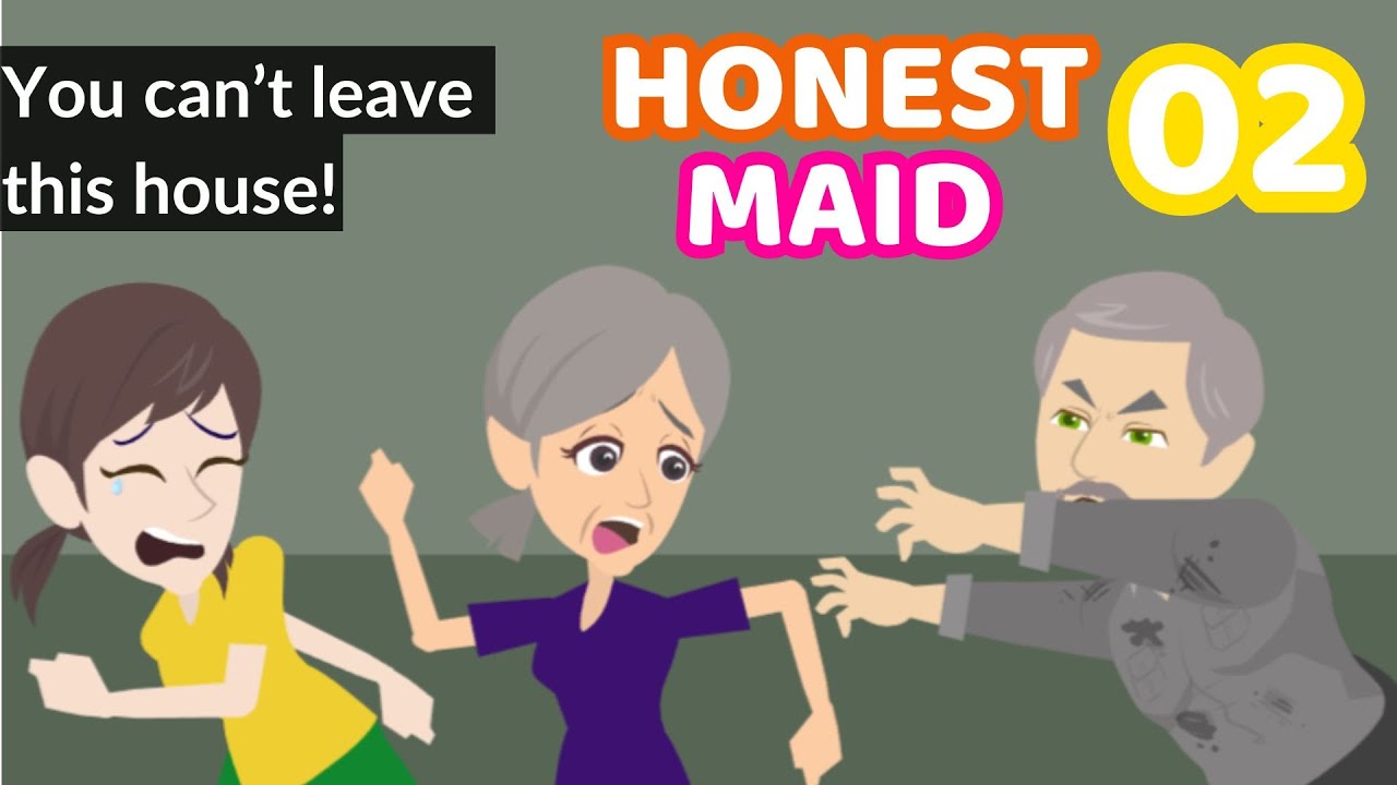 Honest Maid Ep 2 - Poor Girl English Story - English Story 4U
