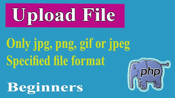 PHP Advanced Part 20.4 | File Upload | Only jpg png gif or jpeg | PHP Advanced Tutorial